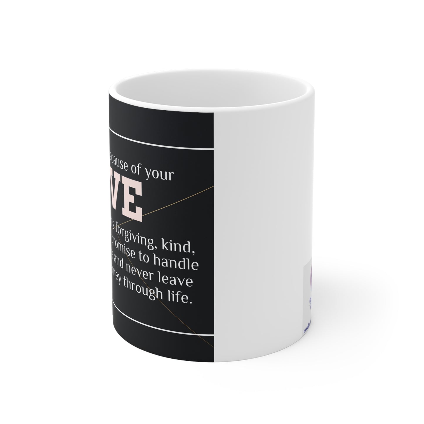"Your Love" Mug - 11oz