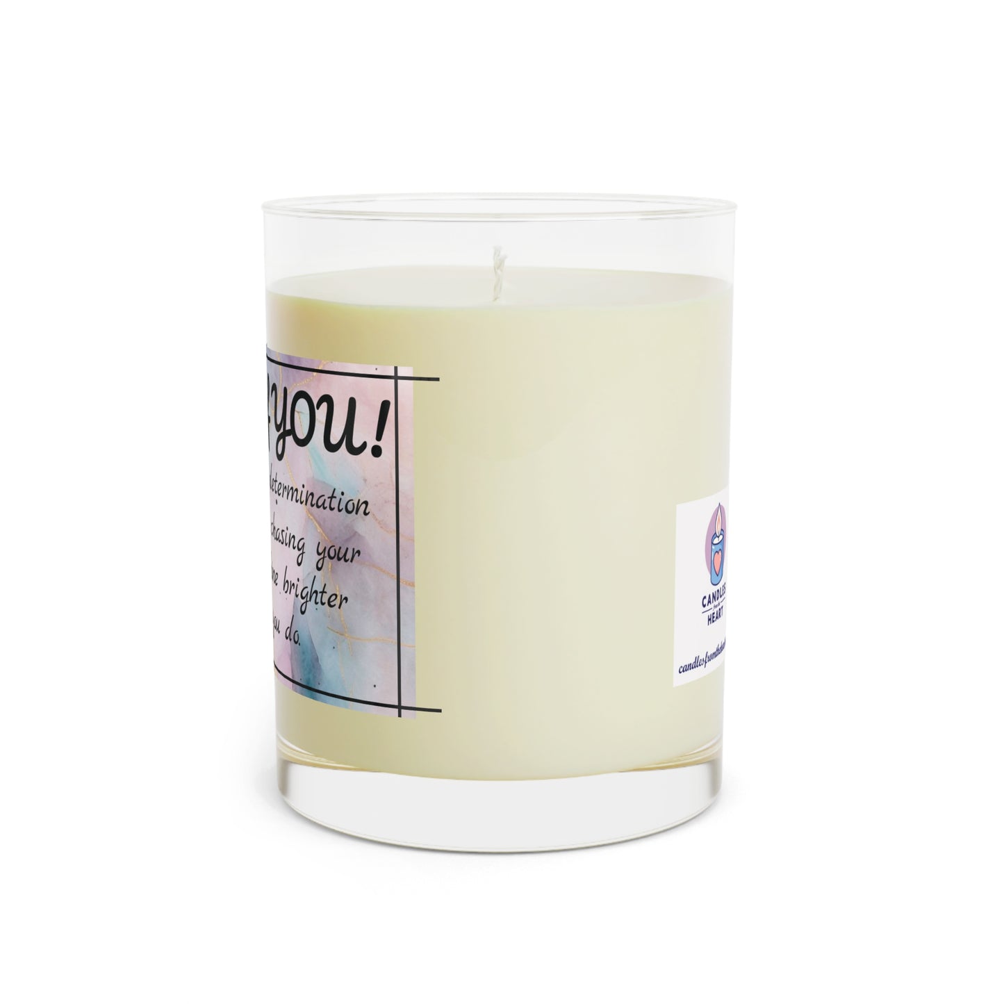 "Proud of You" Premium Candle - Full Glass, 11oz