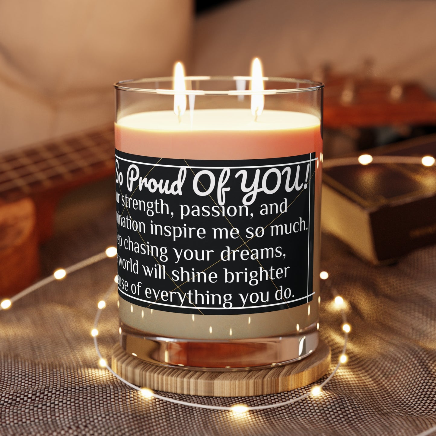 "Proud of You" Premium Candle - Full Glass, 11oz
