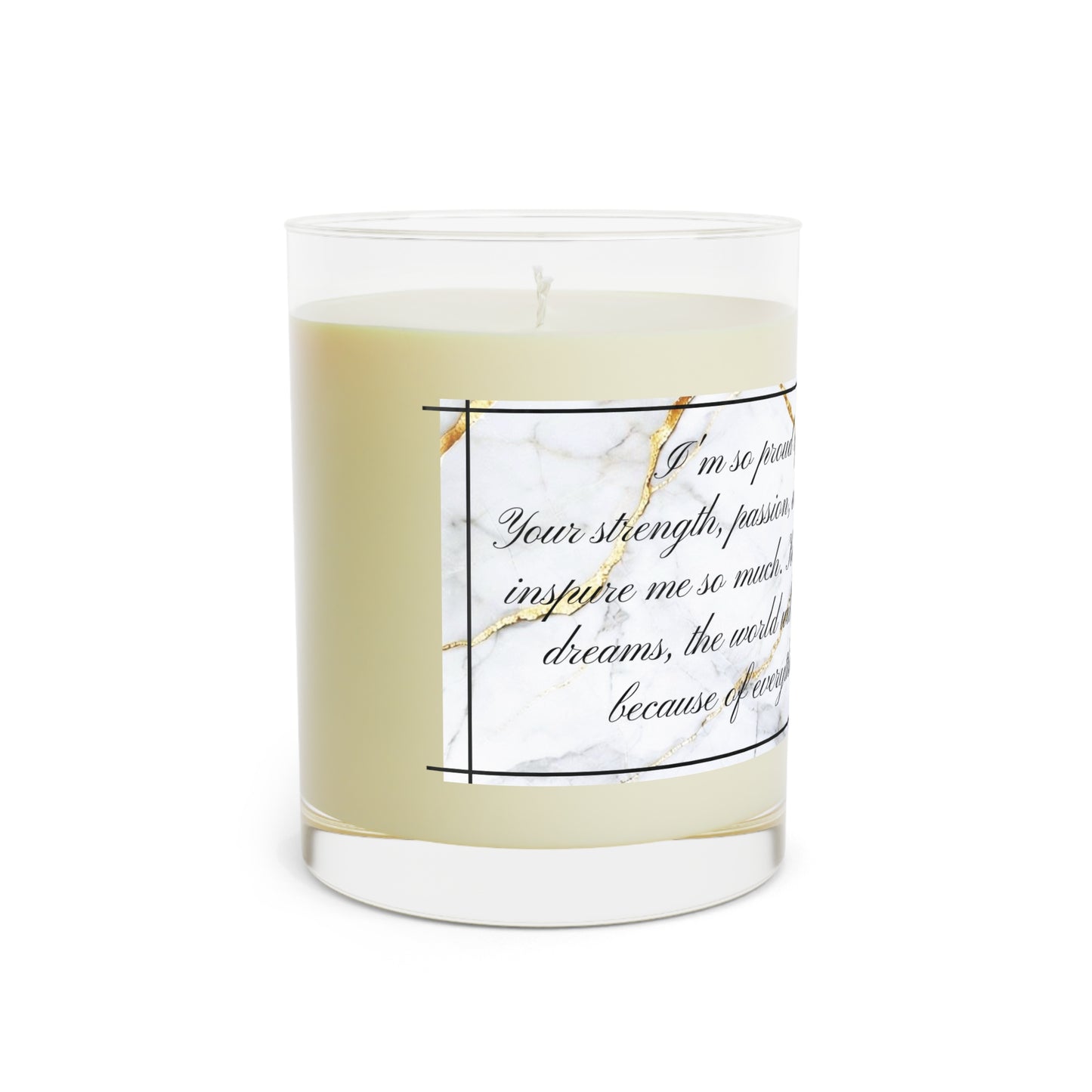 "Proud of You" Premium Candle - Full Glass, 11oz