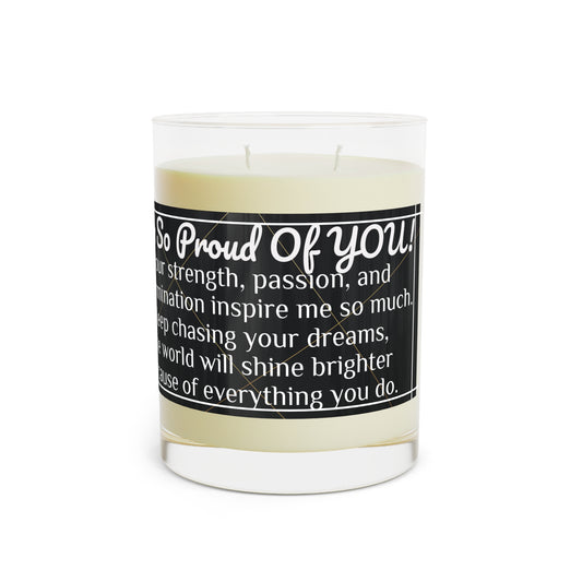"Proud of You" Premium Candle - Full Glass, 11oz